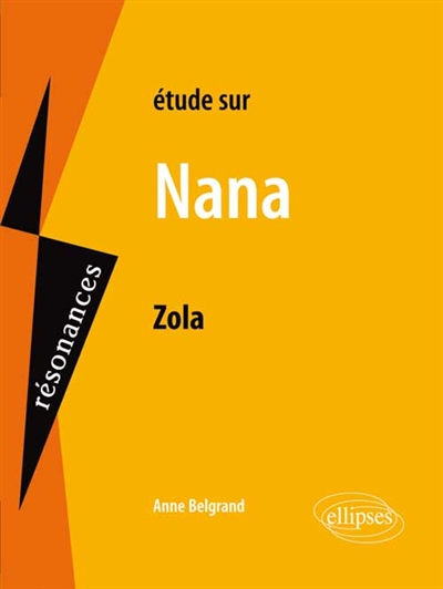 Etude sur Zola, Nana