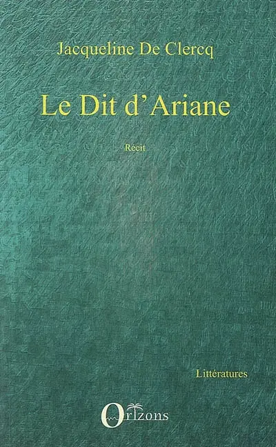Le dit d'Ariane : récit
