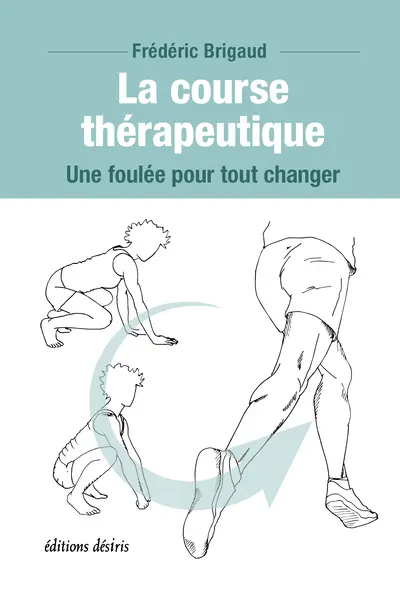 La course thérapeutique : une foulée pour tout changer