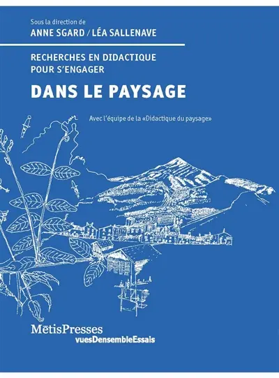 Dans le paysage : recherches en didactiques pour s'engager