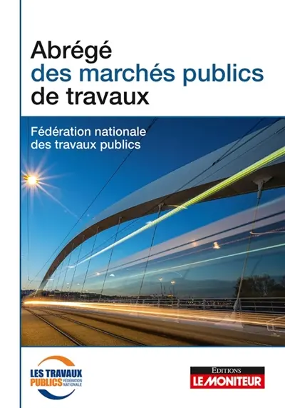 Abrégé des marchés publics de travaux