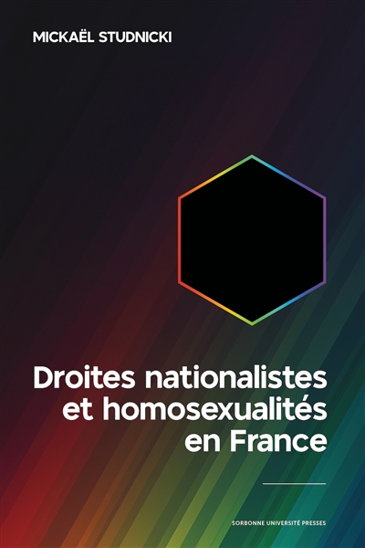 Droites nationalistes et homosexualités en France : des années 1870 aux années 2010