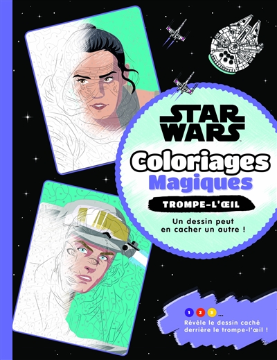 Star Wars : coloriages magiques : trompe-l'oeil