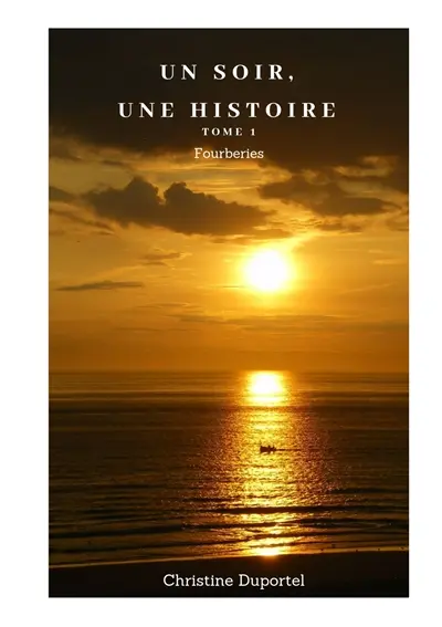 Un soir, une histoire : Tome 1 Fourberies