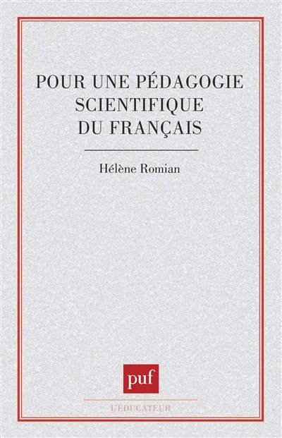 Pour une pédagogie scientifique du français