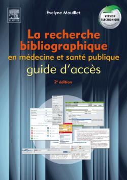 La recherche bibliographique en médecine et santé publique : guide d'accès