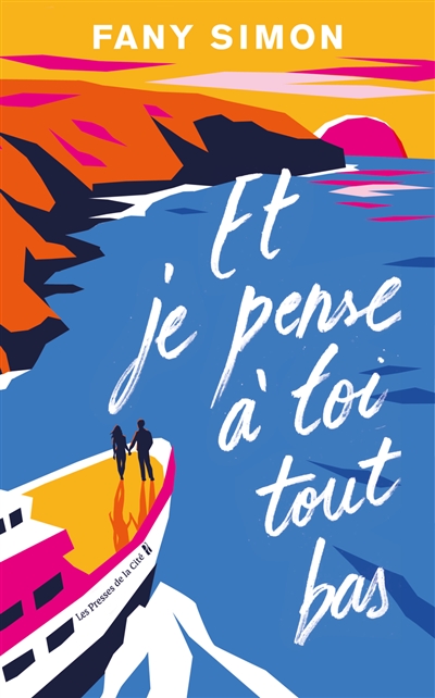 Et je pense à toi tout bas