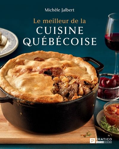 Le meilleur de la cuisine québécoise