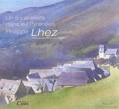 Un aquarelliste dans les Pyrénées