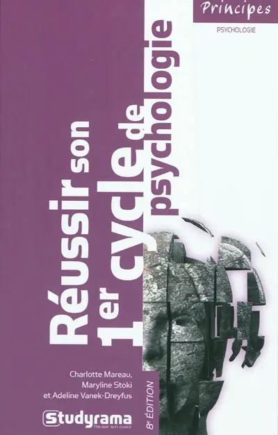 Réussir son 1er cycle de psychologie