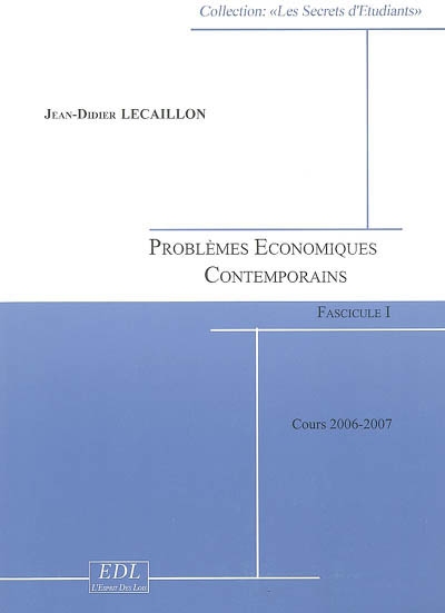 Problèmes économiques contemporains : cours 2006-2007