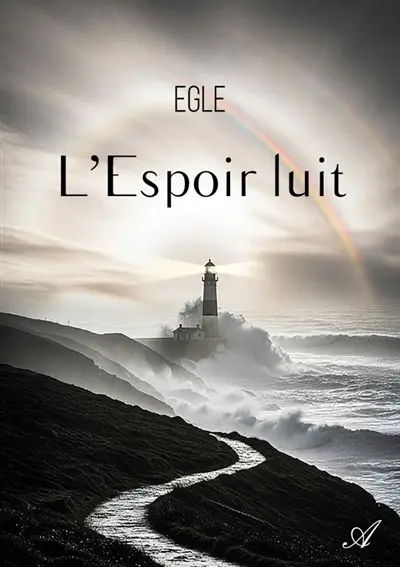 L'Espoir luit : Au fil des jours, Tome I