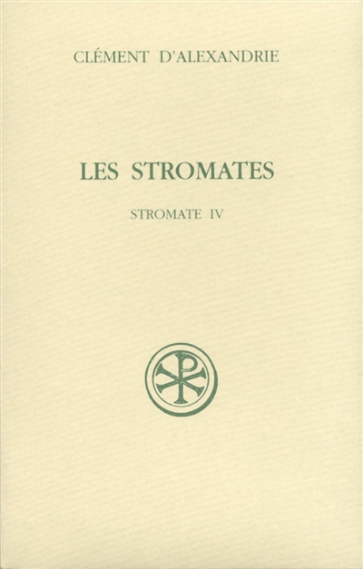Les Stromates. Vol. 4