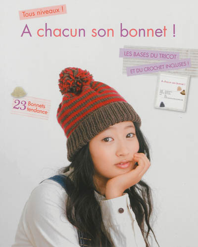 A chacun son bonnet ! : les...