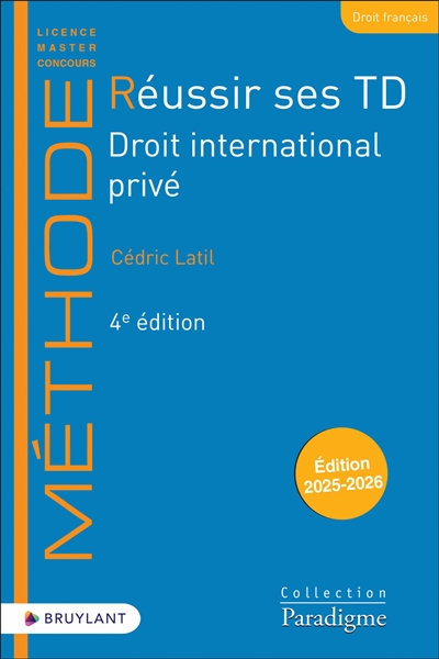 Réussir ses TD. Droit international privé : 2025-2026