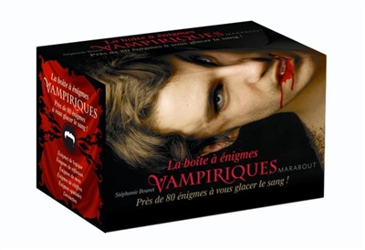 La boîte à énigmes vampiriques : près de 80 casse-tête à vous glacer le sang !