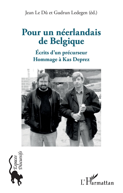 Pour un néerlandais de Belgique : écrits d'un précurseur : hommage à Kas Deprez