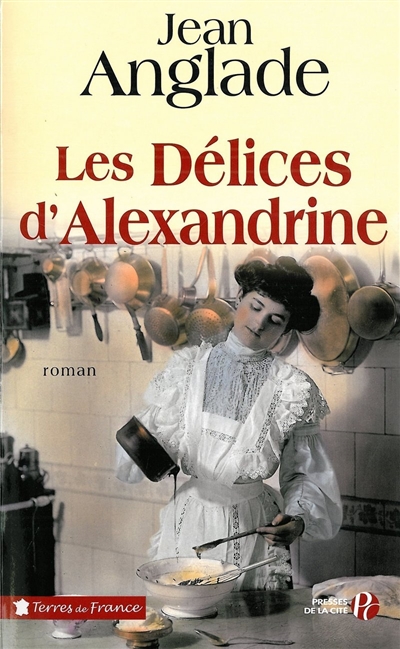 Les délices d'Alexandrine : roman