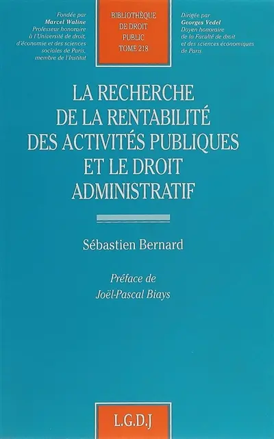 La recherche de la rentabilité des activités publiques et le droit administratif