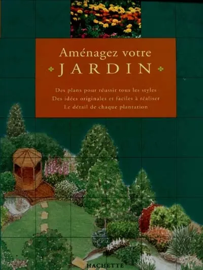 Aménagez votre jardin