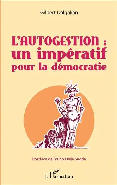 L'autogestion : un impératif pour la démocratie