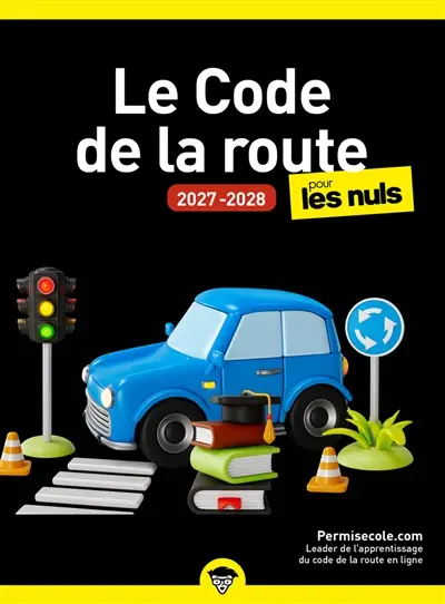 Le code de la route pour les nuls
