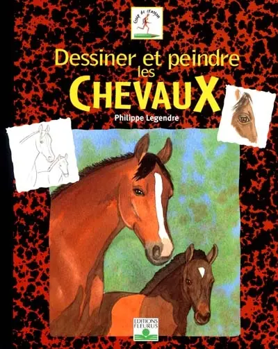 Dessiner et peindre les chevaux