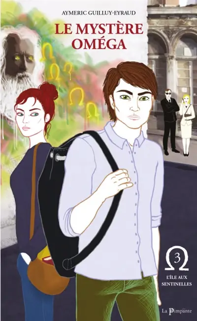 Le mystère Oméga. Vol. 3. L'île aux sentinelles