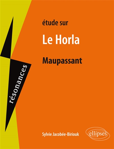 Etude sur Maupassant, Le Horla
