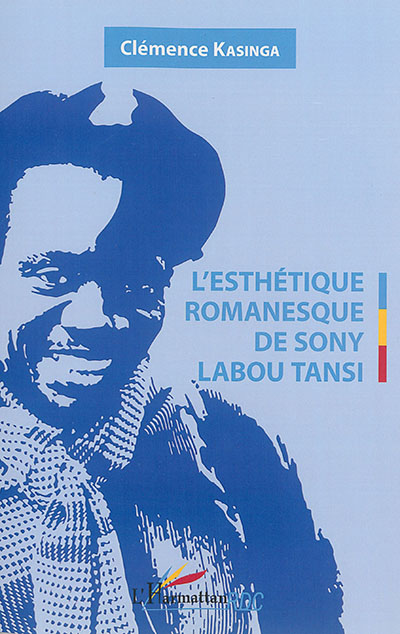 L'esthétique romanesque de Sony Labou Tansi