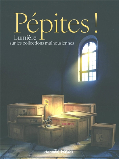 Pépites ! : lumière sur les...