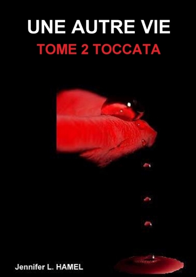 Une Autre Vie : Tome 2 Toccata
