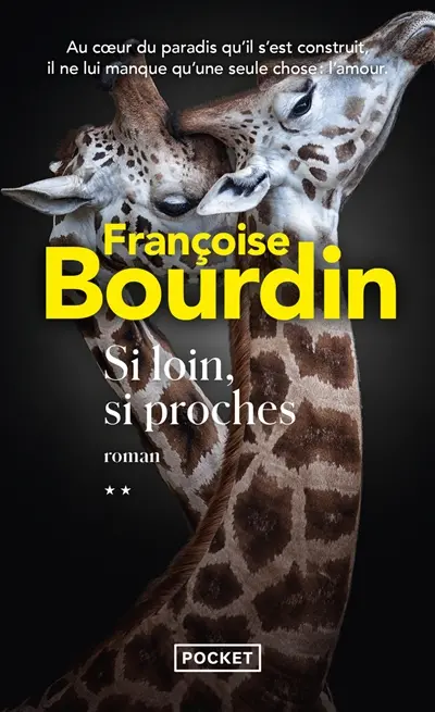 Si loin, si proches