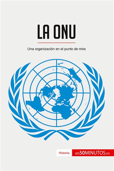La ONU : Una organización...