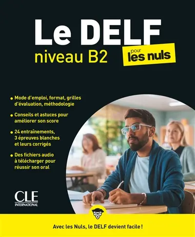 Le DELF niveau B2 pour les nuls