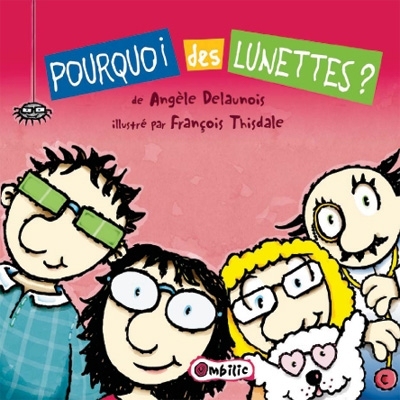 Pourquoi des lunettes
