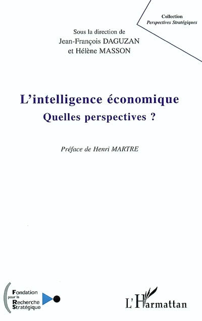 L'intelligence économique : quelles perspectives ?