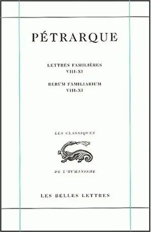 Lettres famlières. Vol. 3. Livres VIII-XI. Libri VIII-XI. Rerum familiarum. Vol. 3. Livres VIII-XI. Libri VIII-XI