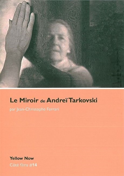 Le Miroir de Andreï Tarkovski : le drame d'Eros