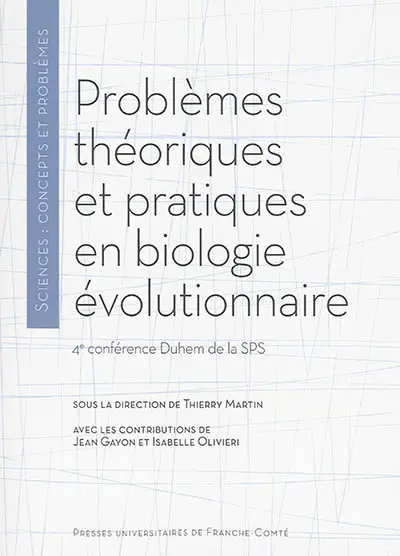 Problèmes théoriques et pratiques en biologie évolutionnaire