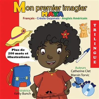 Mon premier imagier Maya : français-créole guyanais-anglais américain