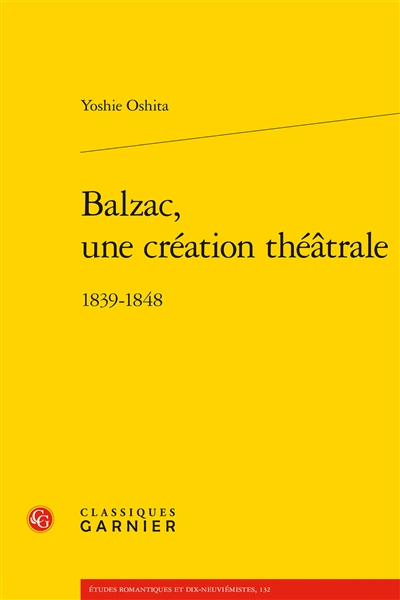 Balzac, une création théâtrale : 1839-1848