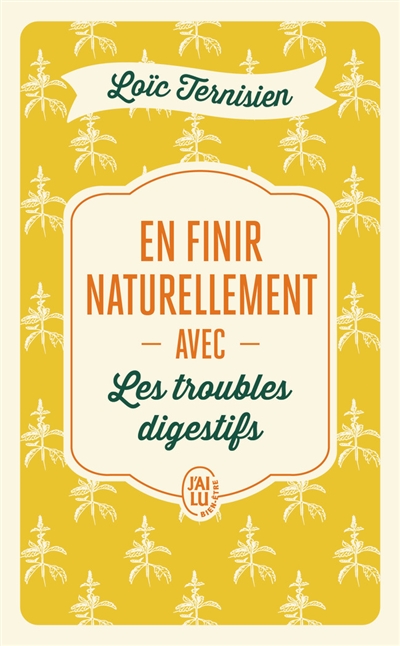 en finir naturellement avec les troubles digestifs