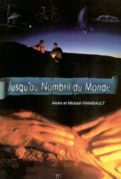 Jusqu'au nombril du monde