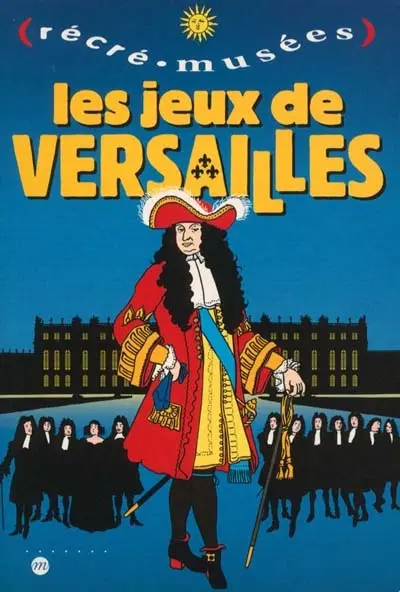 Les jeux de Versailles