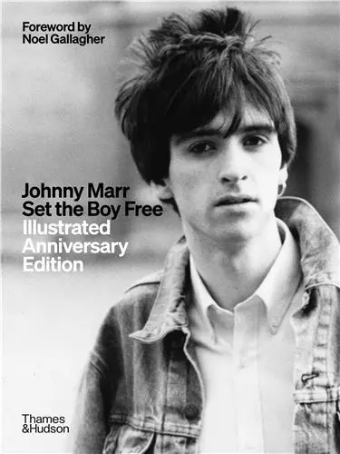Johnny Marr Set the Boy Free (40th Anniversary Edition)