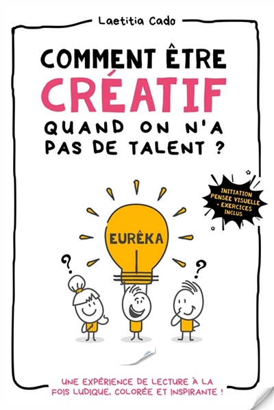 Comment être créatif quand...