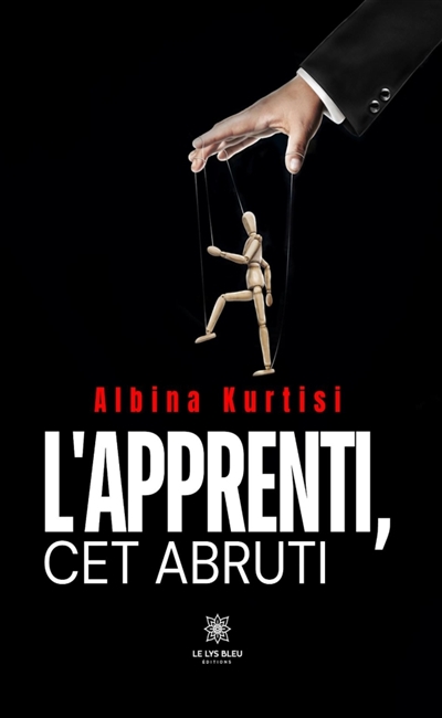 L'apprenti, cet abruti