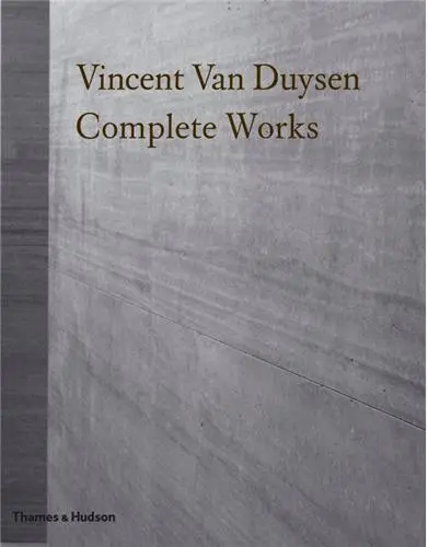 Vincent Van Duysen Complete Works