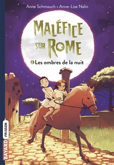 Maléfice sur Rome - 2. Les ombres de la nuit